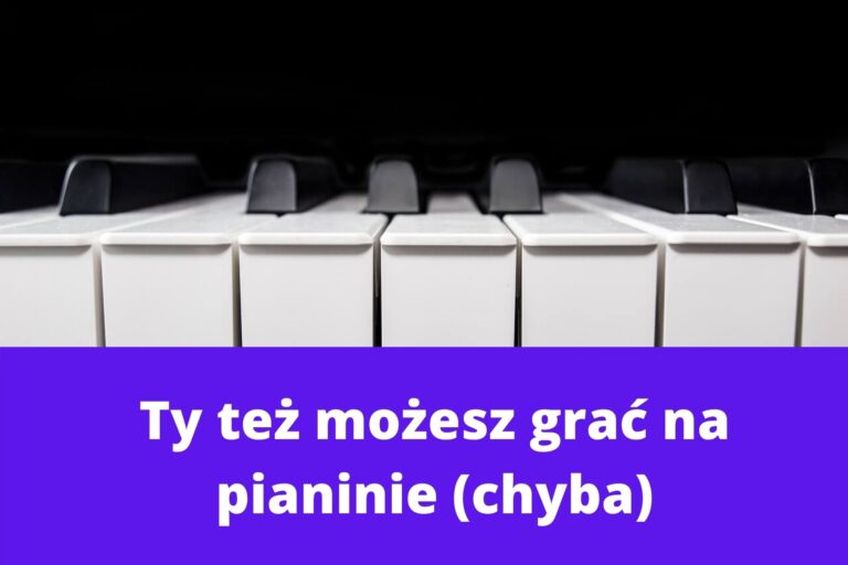 Twierdzisz, że nie masz słuchu muzycznego? Przeczytaj koniecznie